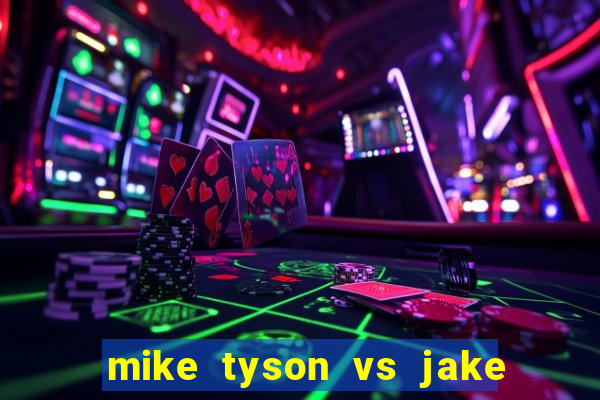 mike tyson vs jake paul assistir online